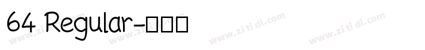 64 Regular字体转换